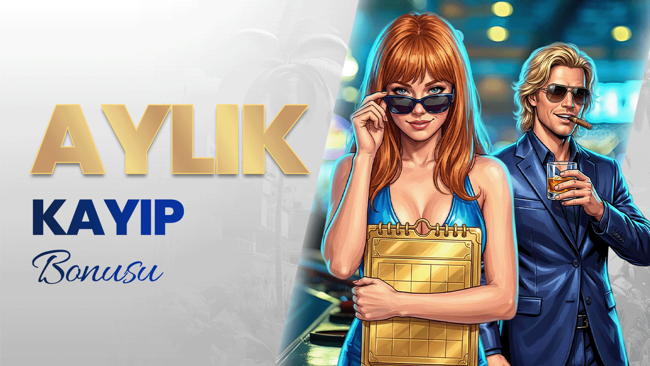 AYLIK KAYIP BONUSU
