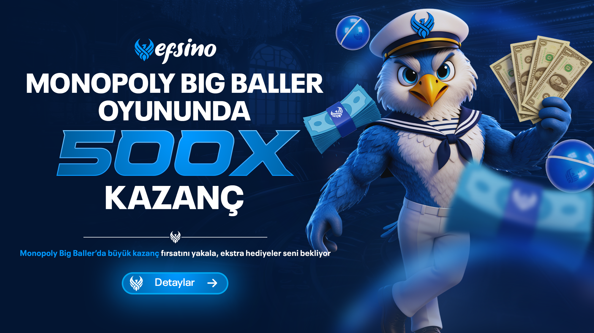 MONOPOLY BİG BALLER OYUNUNDA 500X KAZANÇ SAĞLA 100X EFSİNO'DAN HEDİYE!