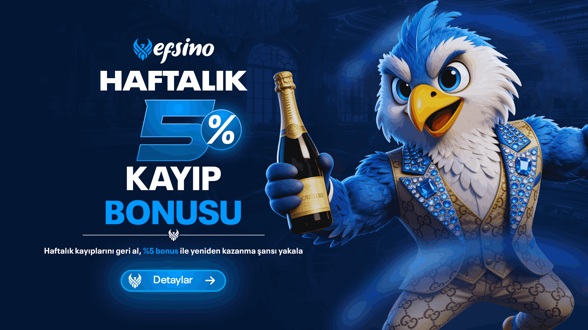 HAFTALIK %5 KAYIP BONUSU