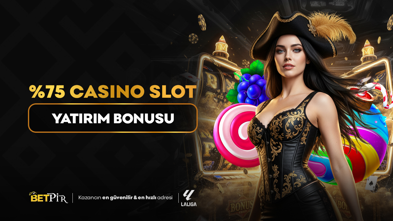%75 Casino Slot Yatırım Bonusu
