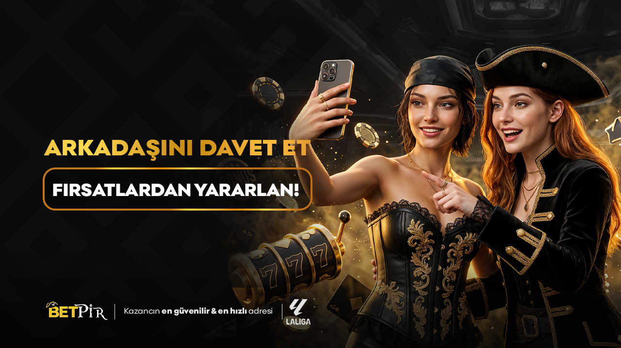 Arkadaşını Getir, 10.000₺ Bonusu Kap!