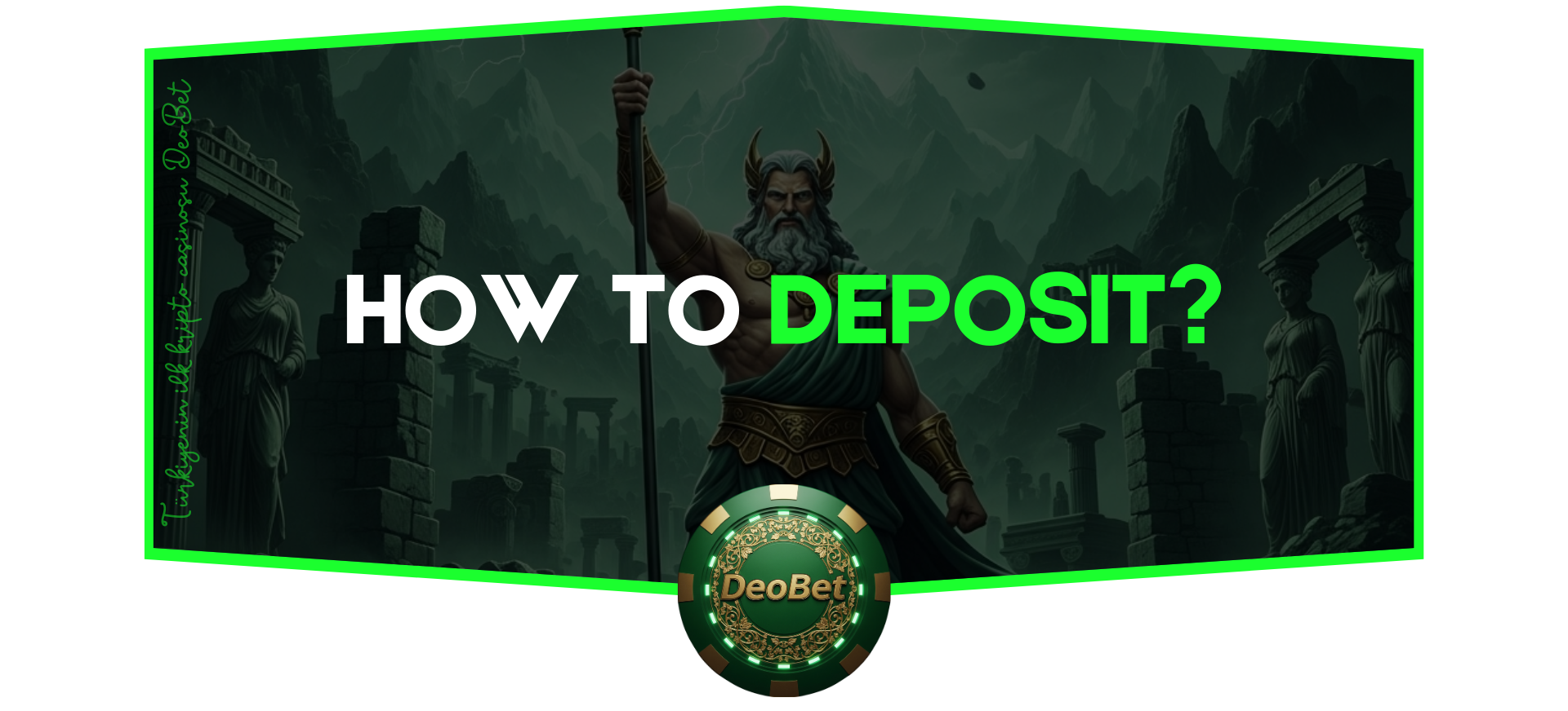 How to Deposit?