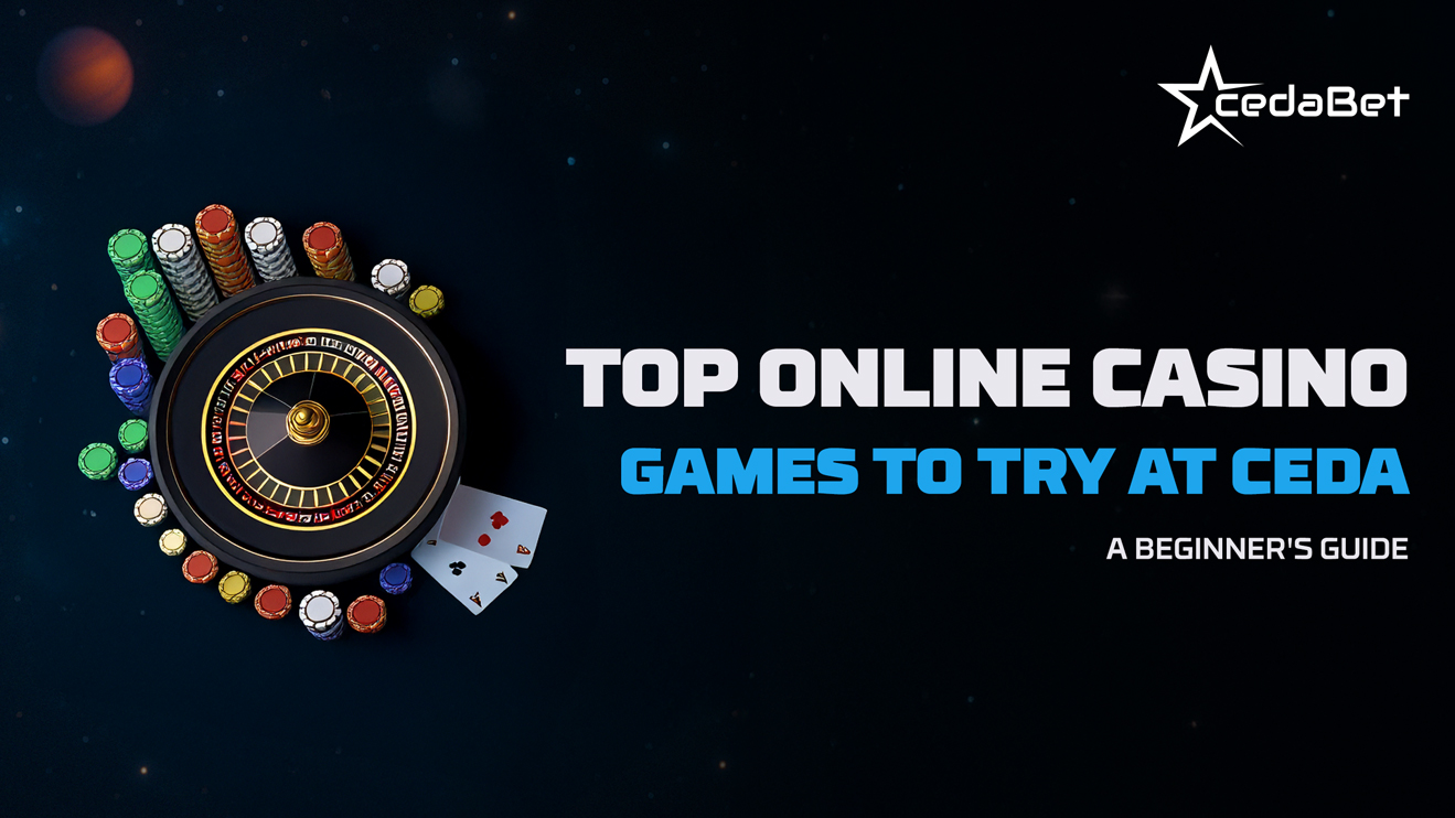 Top Online Casino Games to Try at Ceda: A Beginner's Guide