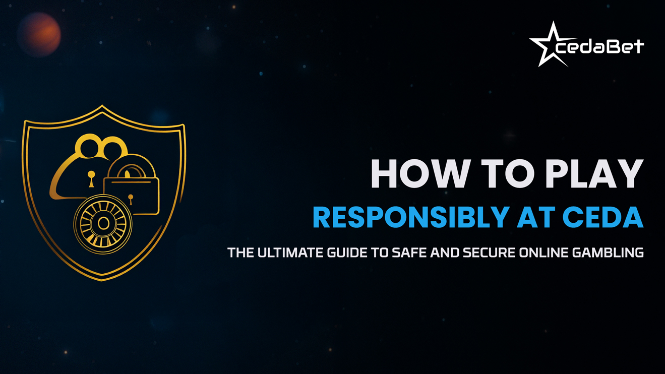 The Ultimate Guide to Safe and Secure Online Gambling: How to Play Responsibly at Ceda