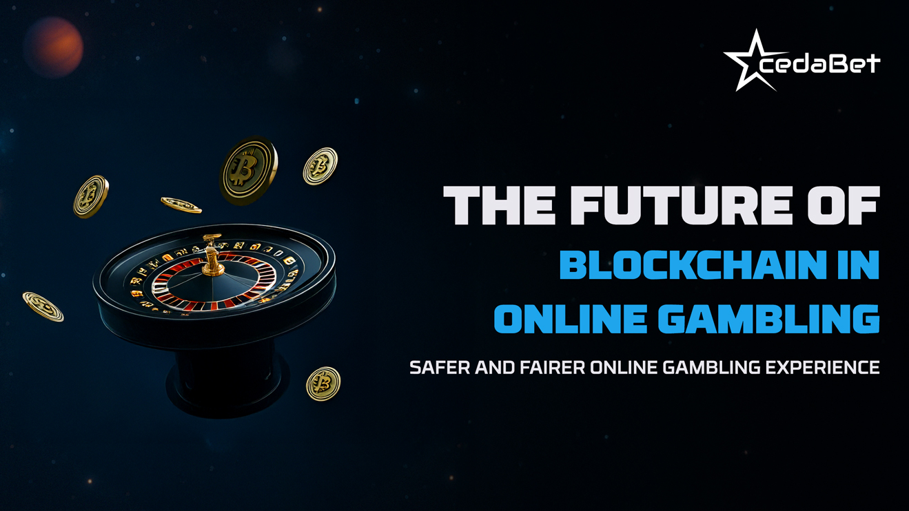 The Future of Blockchain in Online Gambling: What You Need to Know